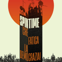 Poster Spin Time. Che fatica la democrazia!