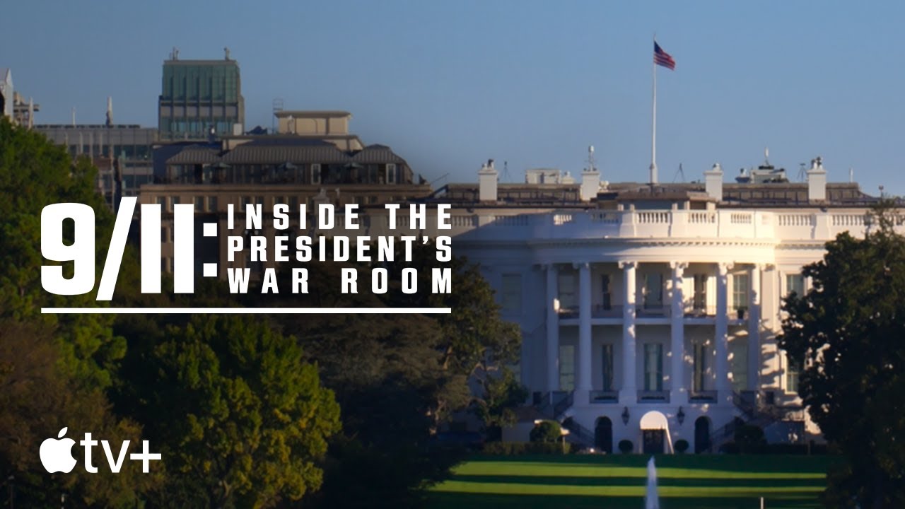 Trailer 9/11: Inside The President's War Room su Apple TV Plus