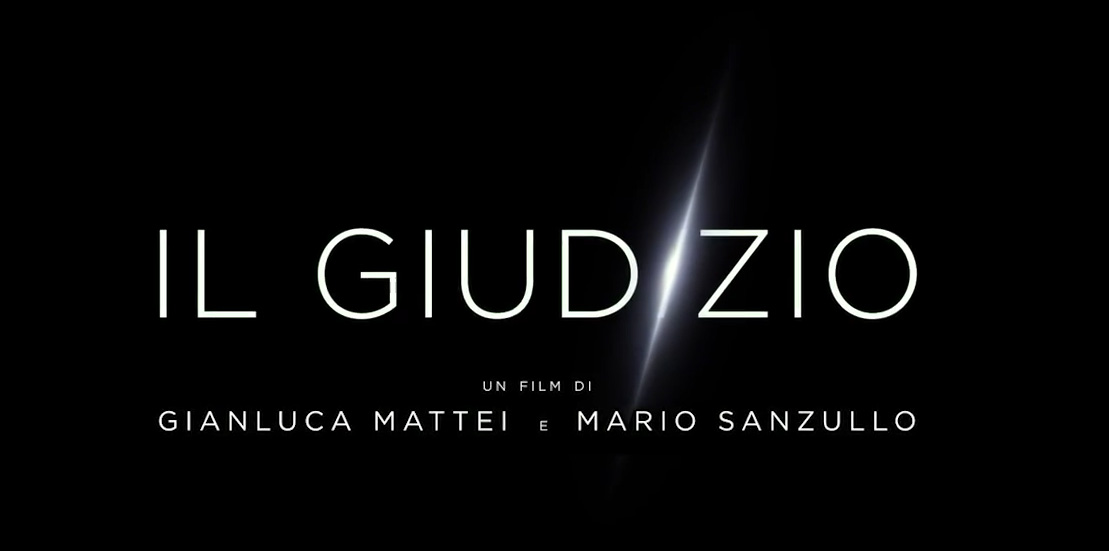 Trailer Il Giudizio di Gianluca Mattei e Mario Sanzullo