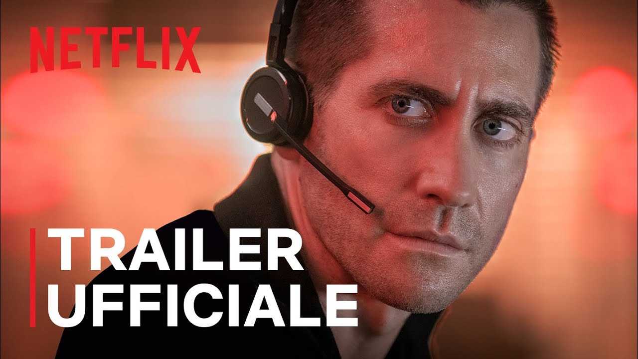The Guilty, trailer del film Netflix con Jake Gyllenhaal