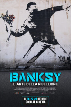 locandina Banksy – L’arte della ribellione