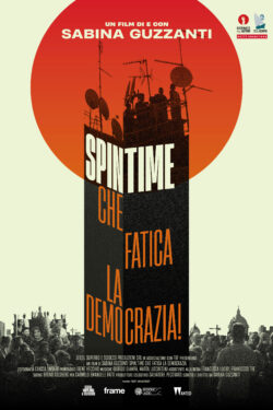 Poster Spin Time. Che fatica la democrazia!