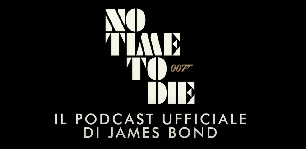 No Time To Die debutta il podcast ufficiale di James Bond