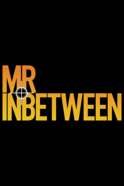 Mr. Inbetween