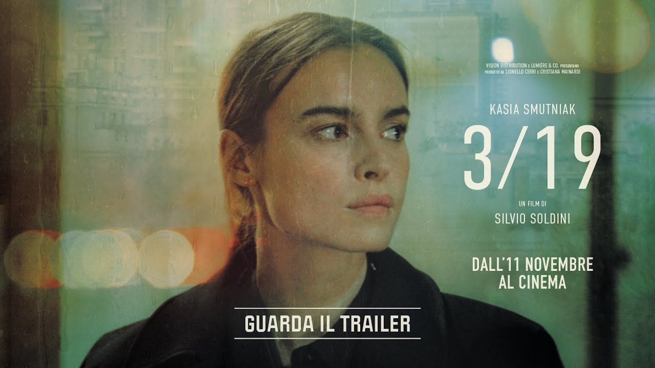 3/19, trailer del film di Silvio Soldini con Kasia Smutniak