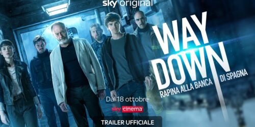 Trailer Way Down – Rapina alla banca di Spagna, film Sky Original con Freddie Highmore