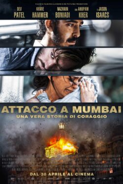 Locandina Attacco a Mumbai – Una Vera Storia di Coraggio