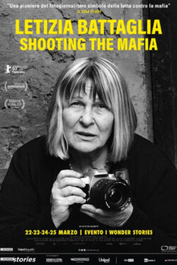 Locandina Letizia Battiglia – Shooting the Mafia Locandina Letizia Battiglia – Shooting the Mafia