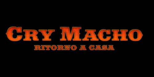 Trailer Cry Macho – Ritorno a casa di Clint Eastwood