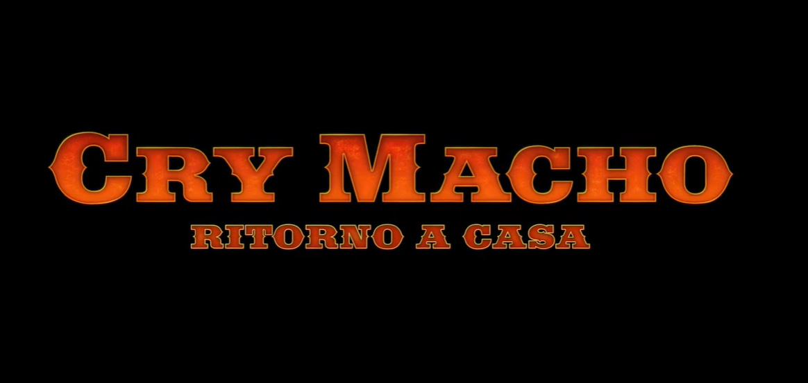 Trailer Cry Macho - Ritorno a casa di Clint Eastwood