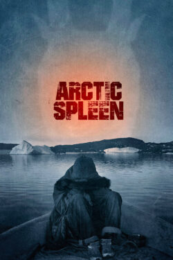 Locandina Arctic Spleen