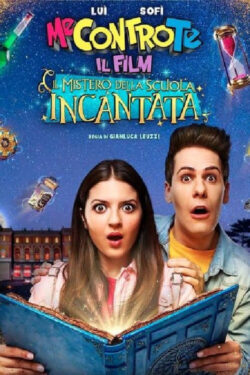 locandina Me contro Te – Il film: Il mistero della scuola incantata