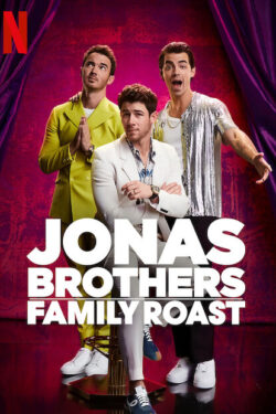 locandina Jonas Brothers Family Roast