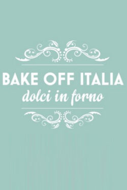 locandina Bake Off Italia