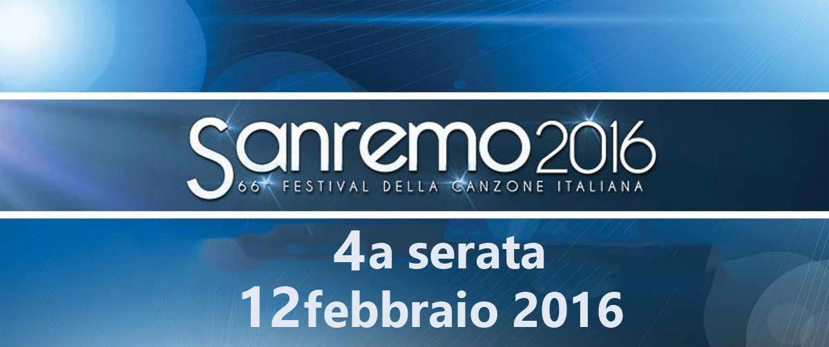 Sanremo 2016: Riassunto LiveBlog Quarta Serata: 12 Febbraio