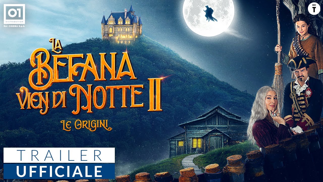 Trailer La Befana vien di notte 2 - Le origini con Monica Bellucci, Zoe Massenti e Fabio De Luigi