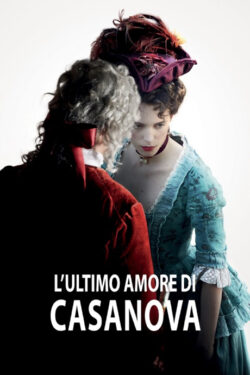 Locandina L’ultimo amore di Casanova