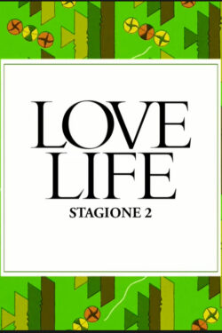 Love Life (stagione 2)