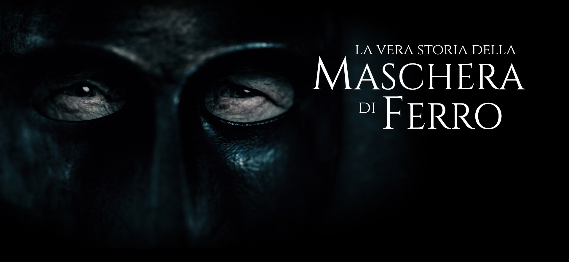 Poster La vera storia della Maschera di ferro