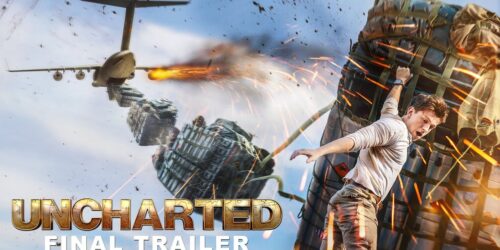 Uncharted, Trailer Finale del film con Tom Holland e Mark Wahlberg