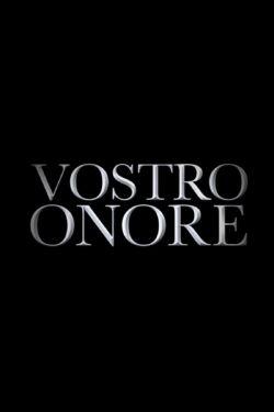 Vostro Onore