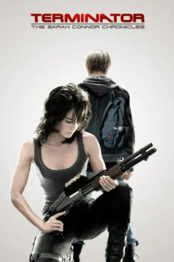 locandina Terminator: The Sarah Connor Chronicles