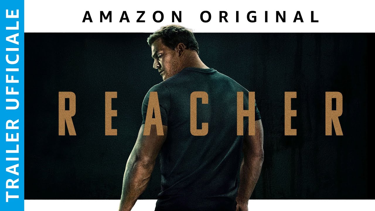 Reacher, trailer serie con Alan Ritchson su Amazon Prime Video