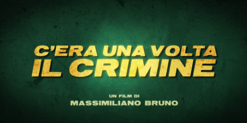 C’era una volta il crimine, trailer film di Massimiliano Bruno