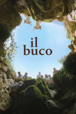 locandina Il buco (di M. Frammartino)