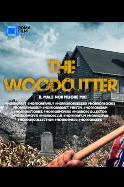 locandina The Woodcutter – Il male non muore mai
