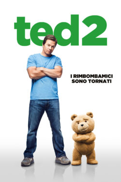 Locandina Ted 2