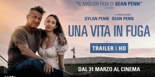 Trailer Una Vita in Fuga, film di Sean Penn