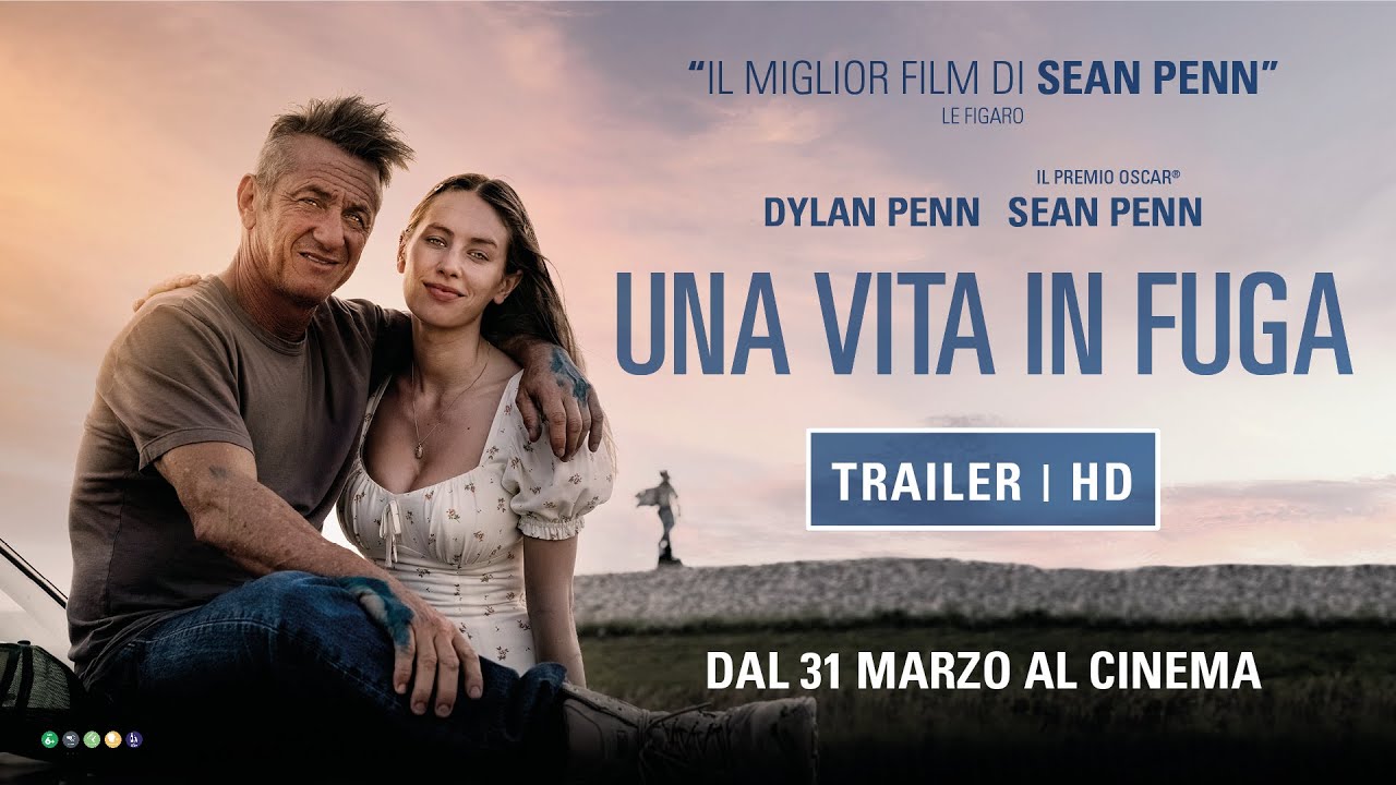 Trailer Una Vita in Fuga, film di Sean Penn
