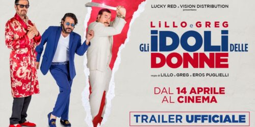 Trailer Gli idoli delle donne, film con Lillo e Greg