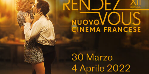 Rendez-Vous 2022, 12a edizione del Festival Del Nuovo Cinema Francese