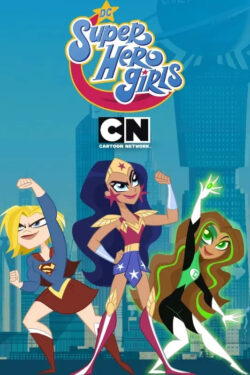 Locandina DC Super Hero Girls