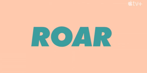 Roar, trailer della serie dark-comedy su Apple TV+