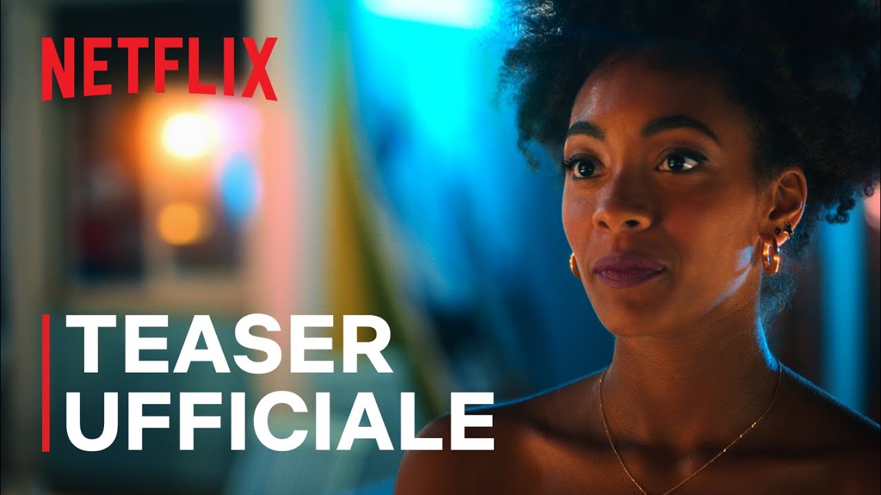 Summertime, Teaser Stagione Finale su Netflix