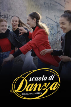 locandina Scuola di Danza – I ragazzi dell’Opera