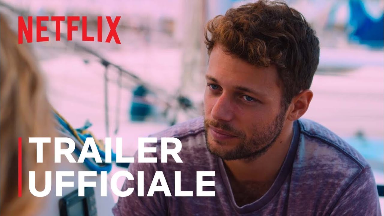 Summertime, Trailer Stagione Finale su Netflix