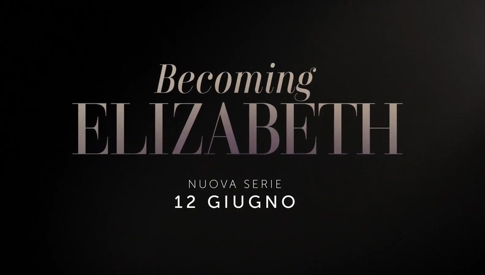 Becoming Elizabeth, trailer serie su STARZPLAY da giugno