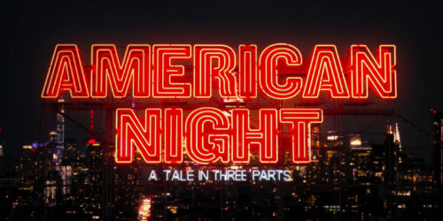 American Night, trailer film di Alessio Della Valle