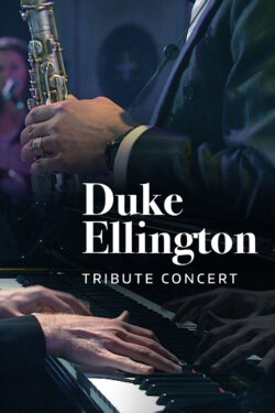 Duke Ellington - Tribute Concert