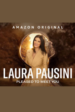 locandina Laura Pausini: Piacere di conoscerti