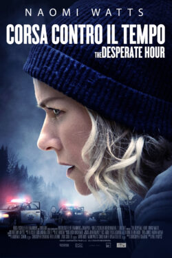 Poster Corsa contro il tempo – The desperate hour