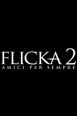 locandina Flicka 2 – Amici per sempre