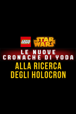 Poster Lego Star Wars – Le Nuove Cronache di Yoda: Alla Ricerca degli Holocorn