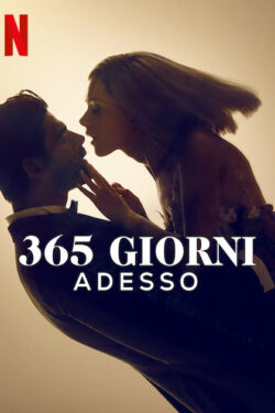 365 giorni: Adesso