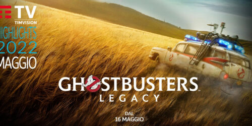 TIMvision, tra le novità di Maggio 2022 ‘Ghostbusters Legacy’