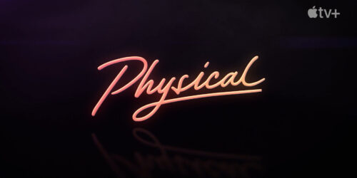 Physical, trailer 2a stagione su Apple TV+